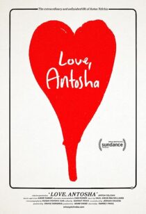 دانلود فیلم Love, Antosha 2019367304-1746075138