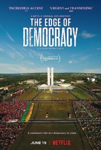 دانلود فیلم The Edge of Democracy 2019366795-1999418636