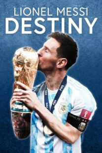 دانلود مستند Lionel Messi: Destiny 2023367708-1781034339