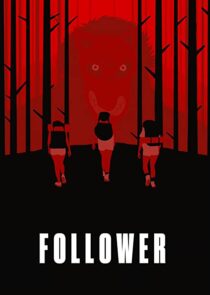 دانلود فیلم Follower 2022343008-1728179179