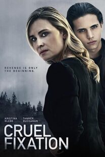 دانلود فیلم Sinister Seduction (Cruel Fixation) 2019367133-1236756299