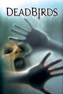 دانلود فیلم Dead Birds 2004367469-1222220027