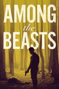 دانلود فیلم Among the Beasts 2023369826-1228018879