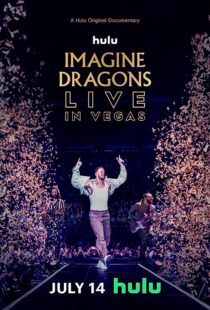 دانلود  مستند Imagine Dragons Live in Vegas 2023370996-565863634