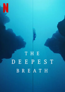 دانلود فیلم The Deepest Breath 2023370329-1174222263
