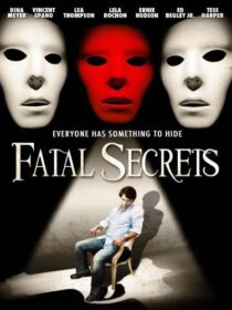 دانلود فیلم Fatal Secrets 2009368868-1402768318