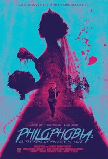 دانلود فیلم Philophobia: or the Fear of Falling in Love 2019368150-389338701