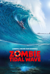 دانلود فیلم Zombie Tidal Wave 2019368052-225621030