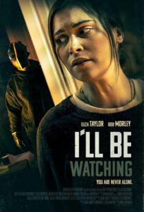 دانلود فیلم I’ll Be Watching 2023369251-1022529946