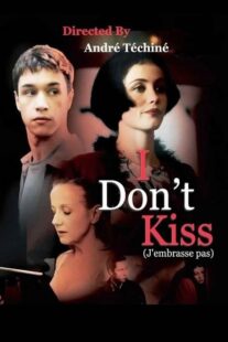 دانلود فیلم I Don’t Kiss 1991368543-1823926925