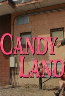 دانلود فیلم Candy Land 2022371063-1919618364