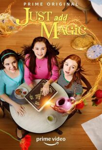 دانلود سریال Just Add Magic371632-1694309862