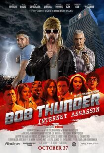دانلود فیلم Bob Thunder: Internet Assassin 2015374022-1092608470