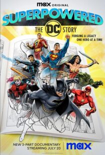 دانلود مستند Superpowered: The DC Story373245-1116966113