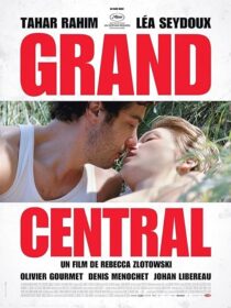 دانلود فیلم Grand Central 2013371034-499230629