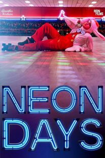 دانلود فیلم Neon Days 2019373512-1970661158