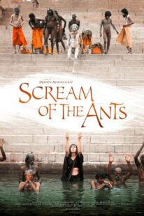 دانلود فیلم هندی Scream of the Ants 2006370735-1847890581