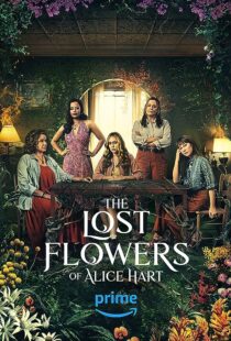 دانلود سریال The Lost Flowers of Alice Hart372080-628657519