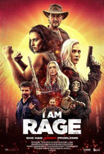 دانلود فیلم I Am Rage 2023372297-379702531