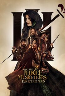 دانلود فیلم The Three Musketeers: D’Artagnan 2023370609-184043321