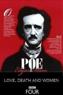 دانلود فیلم Edgar Allan Poe: Love, Death, and Women 2010375361-898955706
