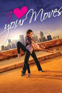 دانلود فیلم I Love Your Moves 2012374651-233527354