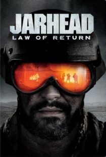 دانلود فیلم Jarhead: Law of Return 2019375771-92529904