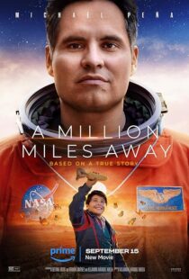 دانلود فیلم A Million Miles Away 2023375567-1999897066