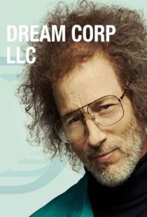 دانلود سریال Dream Corp LLC377249-1802252014