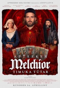 دانلود فیلم Apteeker Melchior. Timuka tütar 2022375995-1547661217