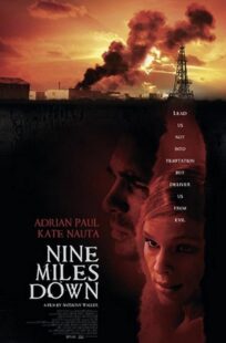 دانلود فیلم Nine Miles Down 2009374179-1945318812