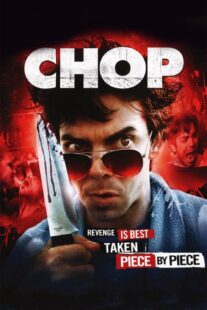 دانلود فیلم Chop 2011374624-2146452106