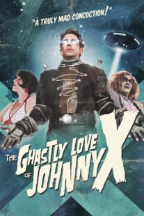 دانلود فیلم The Ghastly Love of Johnny X 2012374562-870615090
