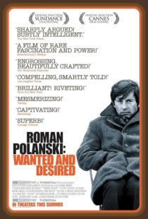 دانلود مستند Roman Polanski: Wanted and Desired 2008379412-1459114721