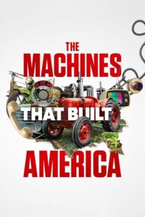 دانلود سریال The Machines That Built America378782-1305162276