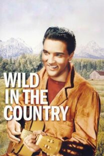 دانلود فیلم Wild in the Country 1961378348-472156915