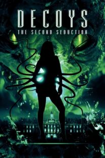 دانلود فیلم Decoys 2: Alien Seduction 2007381065-1439189068