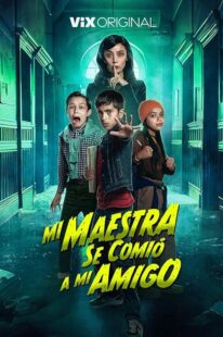 دانلود فیلم My Teacher Ate My Friend 2023380297-1289800778