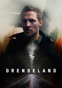 دانلود سریال Grenseland (Borderliner)382242-523040609