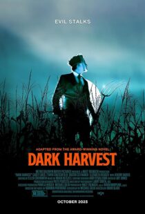 دانلود فیلم Dark Harvest 2023380078-162428316