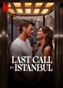 دانلود فیلم Last Call for Istanbul 2023381947-1854053276