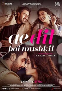 دانلود فیلم هندی Ae Dil Hai Mushkil 2016382112-1735974578
