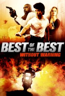 دانلود فیلم Best of the Best 4: Without Warning 1998381053-1147680018