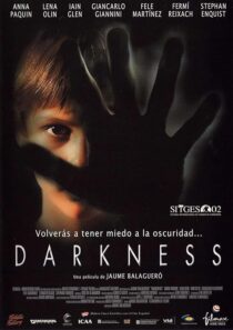 دانلود فیلم Darkness 2002387878-941451707