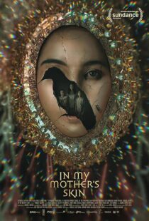 دانلود فیلم In My Mother’s Skin 2023379986-893119934