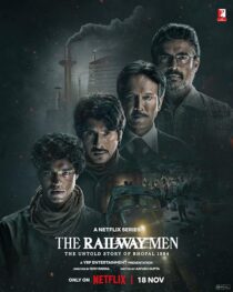 دانلود سریال هندی The Railway Men: The Untold Story of Bhopal 1984381679-129679955