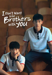 دانلود سریال I Don’t Want To Be Brothers With You382479-899549037
