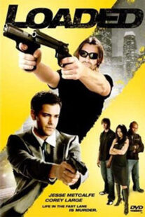 دانلود فیلم Loaded 2008382898-1329706855