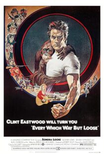 دانلود فیلم Every Which Way But Loose 1978384048-798058707