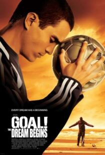 دانلود فیلم Goal! The Dream Begins 2005384587-1751403299